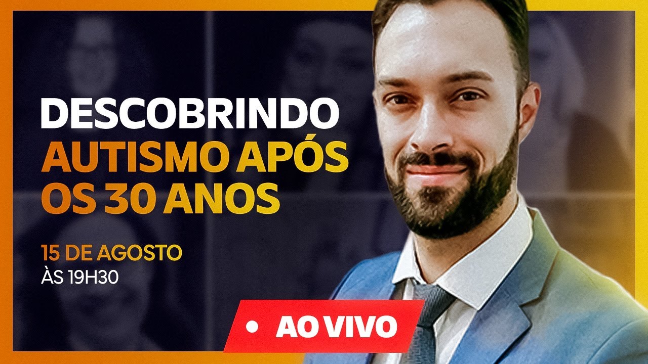 AUTISMO EM ADULTOS - Caso clínico real  [LIVE]