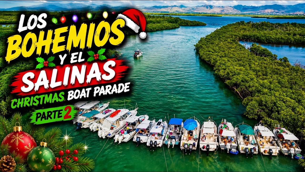 Sea Señor II y el Salinas Christmas Boat Parade Parte II