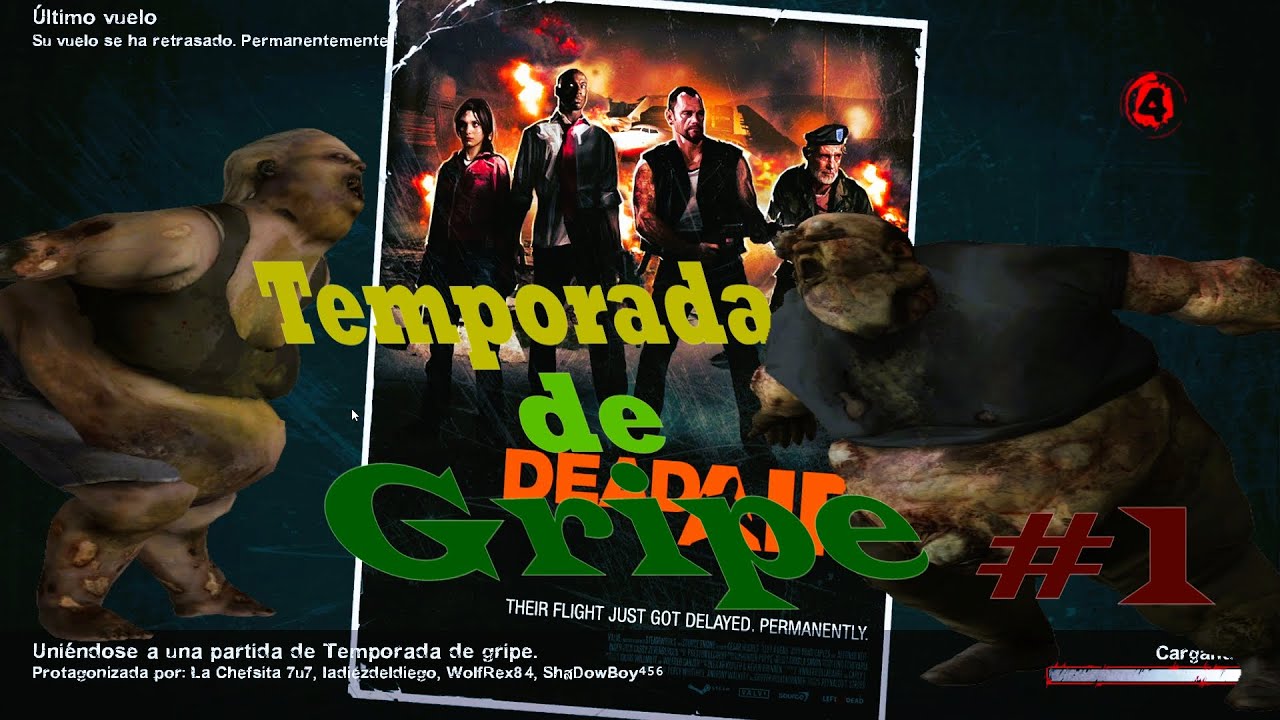 Left 4 Dead 2 - Partida con Amigos - Mutación TEMPORADA DE GRIPE(4 naciones contra zombis)PARTE 1 🤣😂