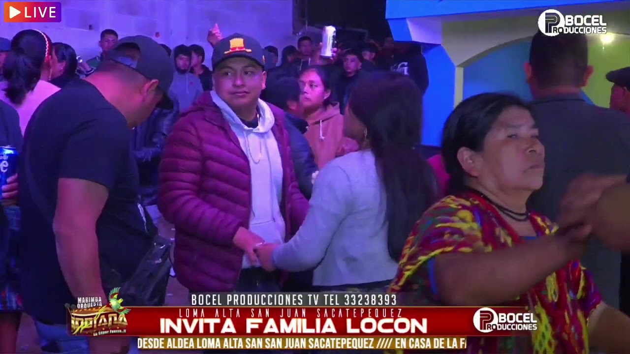 EN VIVO DESDE LOMA ALTA SAN JUAN SACATEPEQUEZ AMENIZA CHALO Y SU INDIADA