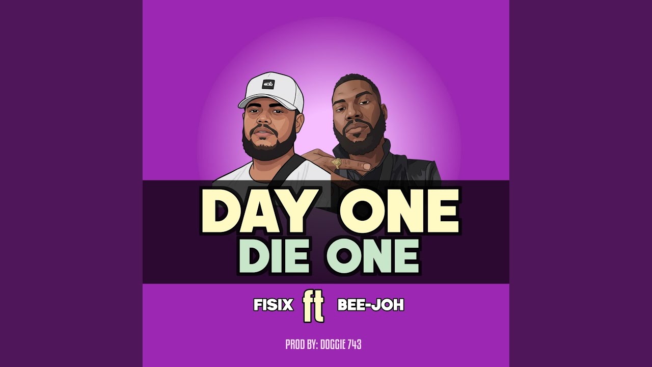 DAY ONE DIE ONE (feat. Bee-Joh)