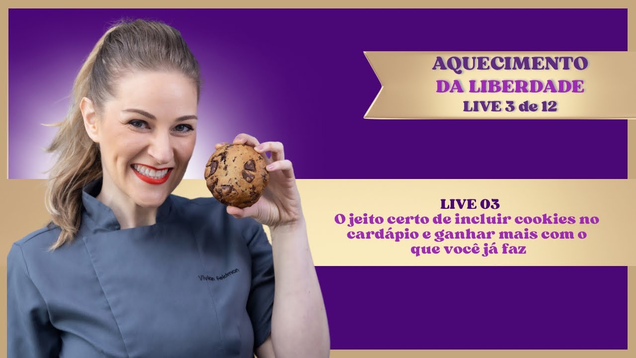 Aquecimento 03: Qual o jeito certo de incluir cookies no seu cardápio e gerar renda em até 30 dias.