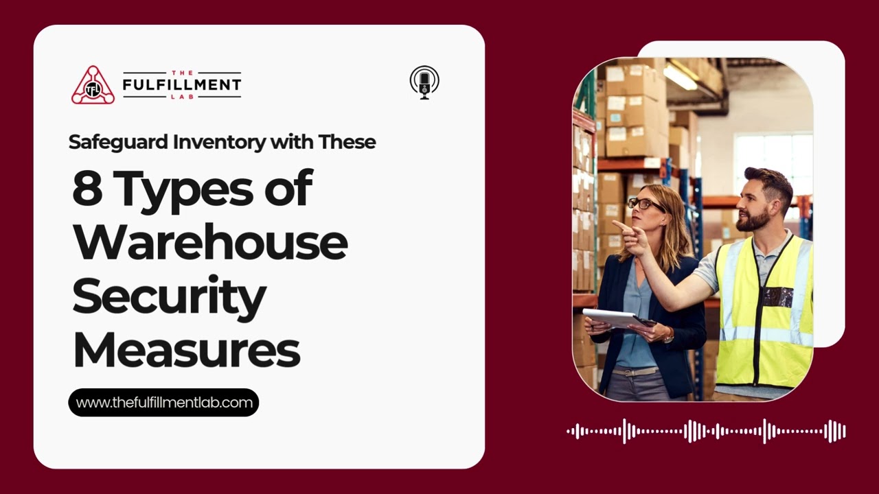 8 Types of Warehouse Security Measures