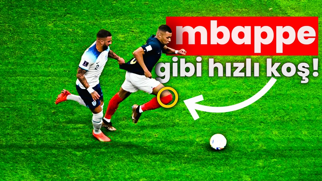 Mbappe Gibi HIZLI Koşmanın Sırrı! | (ücretsiz antrenman programı)