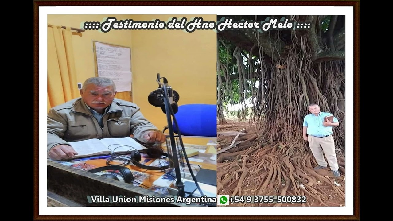 TESTIMONIO DEL HERMANO HECTOR MELO