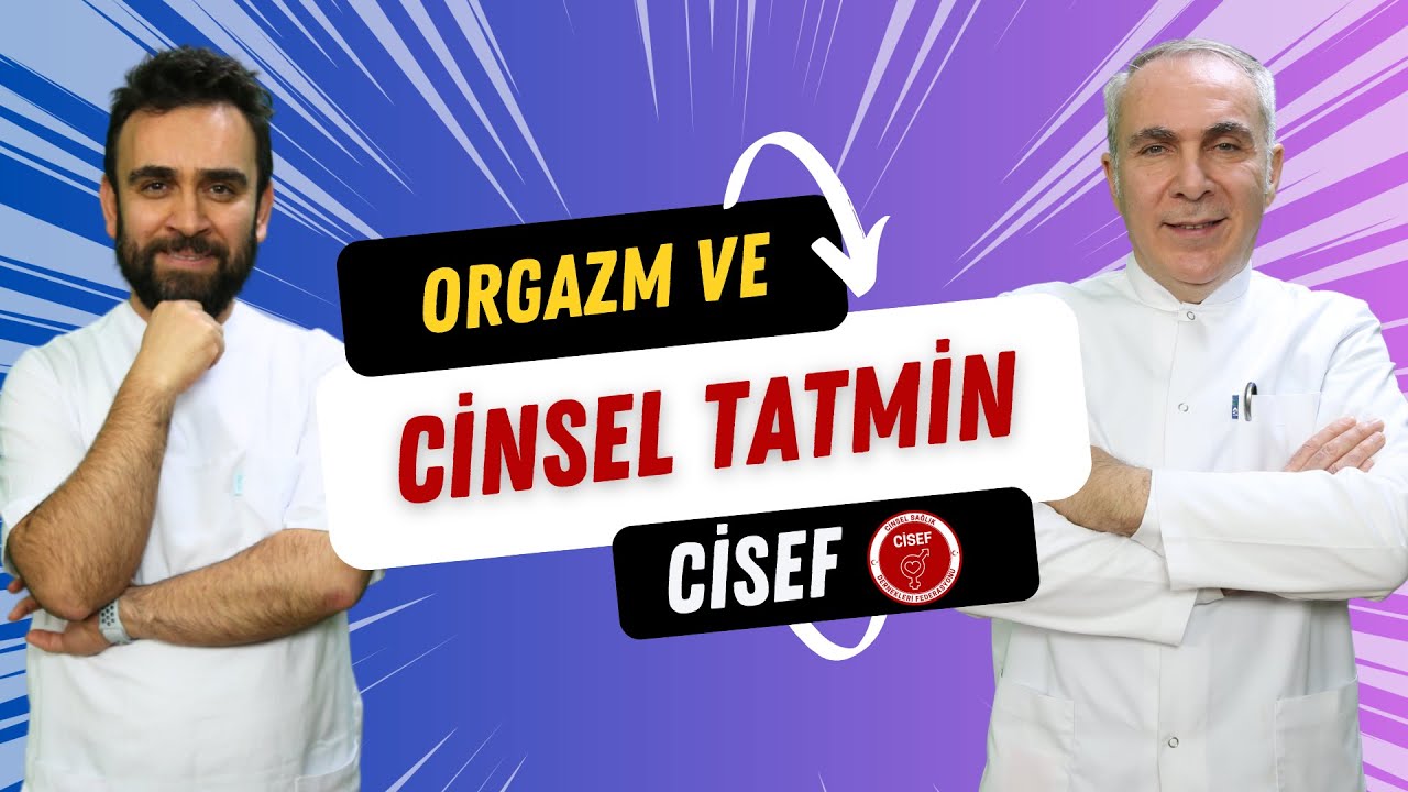 Orgazm ve Cinsel Tatmin!