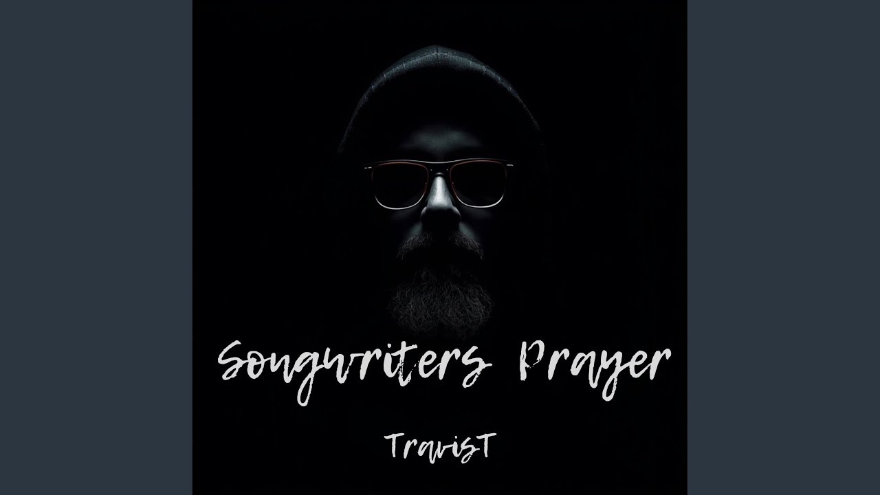 Songwriters Prayer