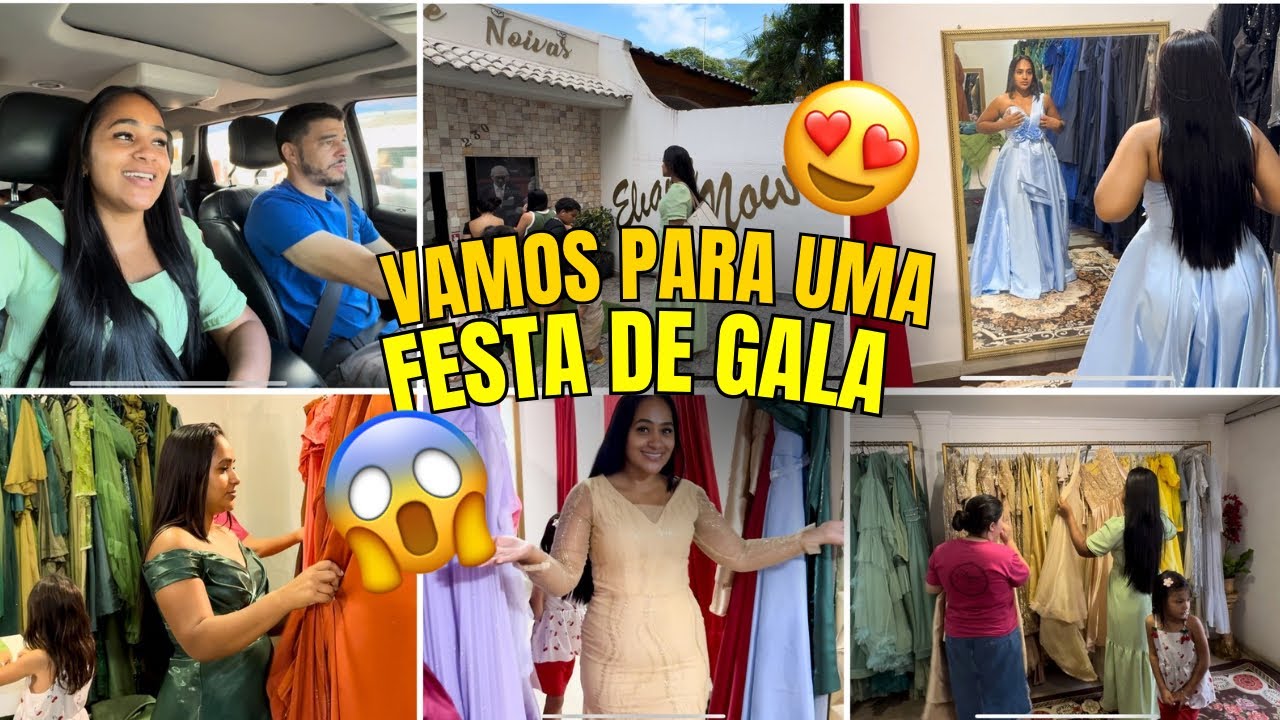 ESCOLHENDO MEU VESTIDO PARA UM EVENTO DE GALA 😱😍