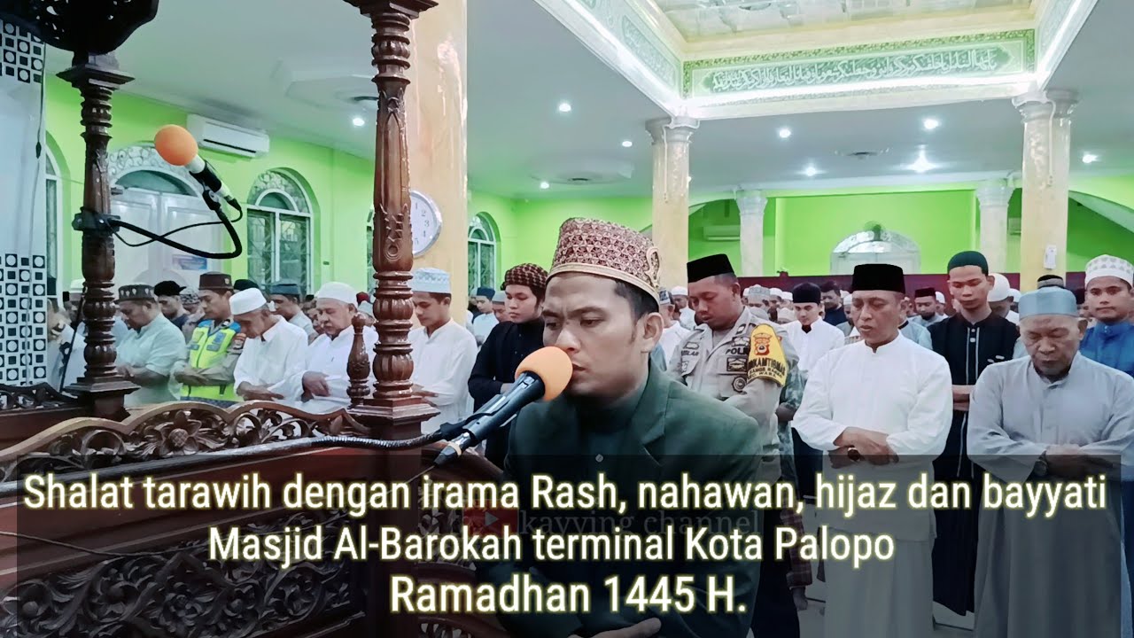 Imam Shalat Tarawih dengan Maqom Rosh, Nahawan, Hijaz, dan Bayyati || Masjid Al Barokah Kota Palopo