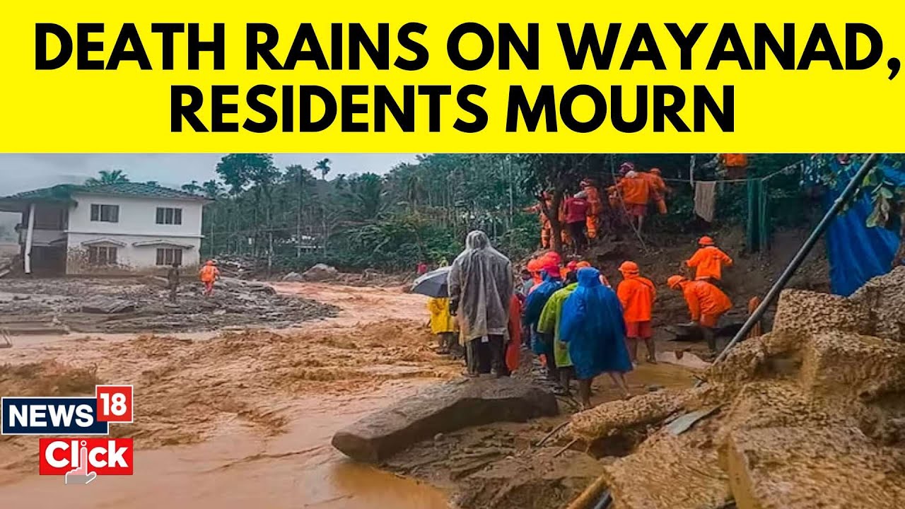 Wayanad Landslide News Today | Death Rains On Wayanad, Residents Mourn | Wayanad News | N18V
