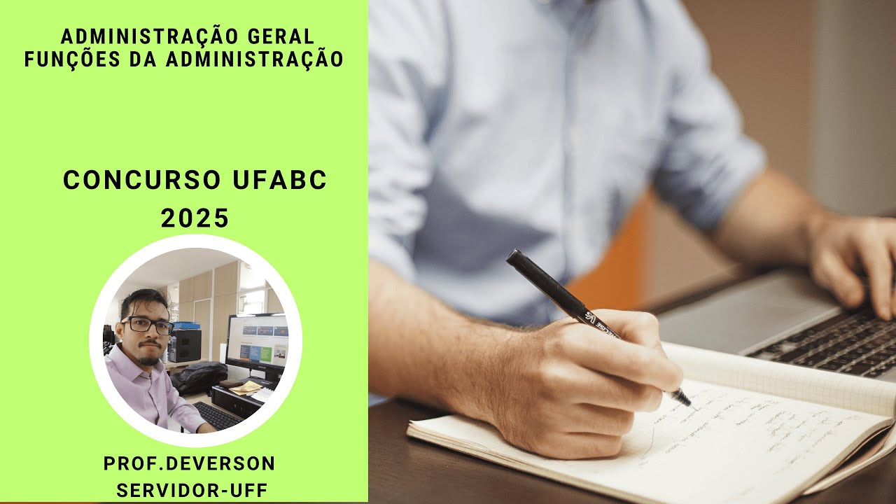 Concurso UFABC 2025 | Aula de Administração Geral | Assistente em Administração