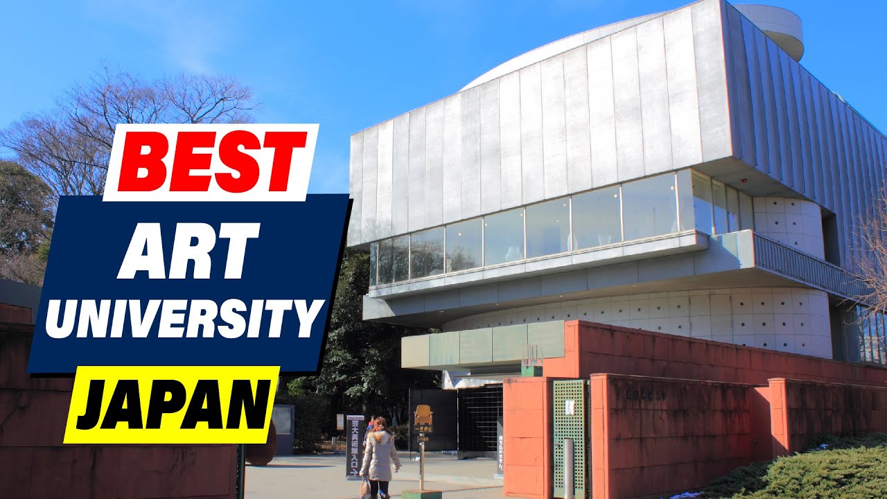 Best Art Universities in Japan: Fine Arts, Design & More