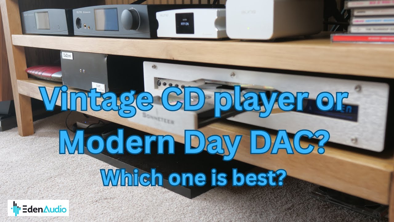 Comparing a Vintage CD player to a modern DAC, my Love & Hate relationship story with CD players.