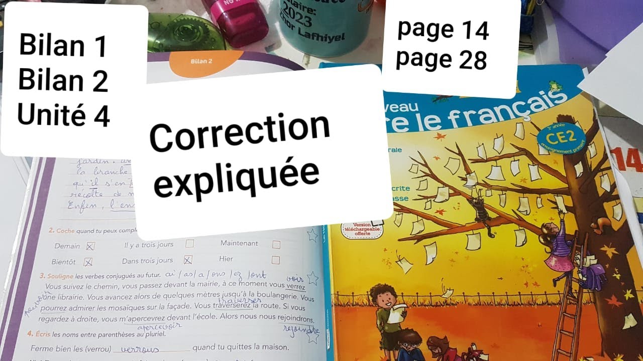 Bilans 1 et 2 unité 4. Le nouveau vivre le français CE2 cahier d'activités p.14 et p.28 correction