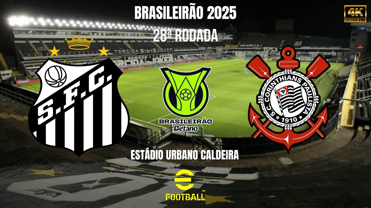 SANTOS x CORINTHIANS ◈ BRASILEIRÃO 2025 ◈ 28ª RODADA ◈ Gameplay 4K 60 FPS eFootball PES 2021
