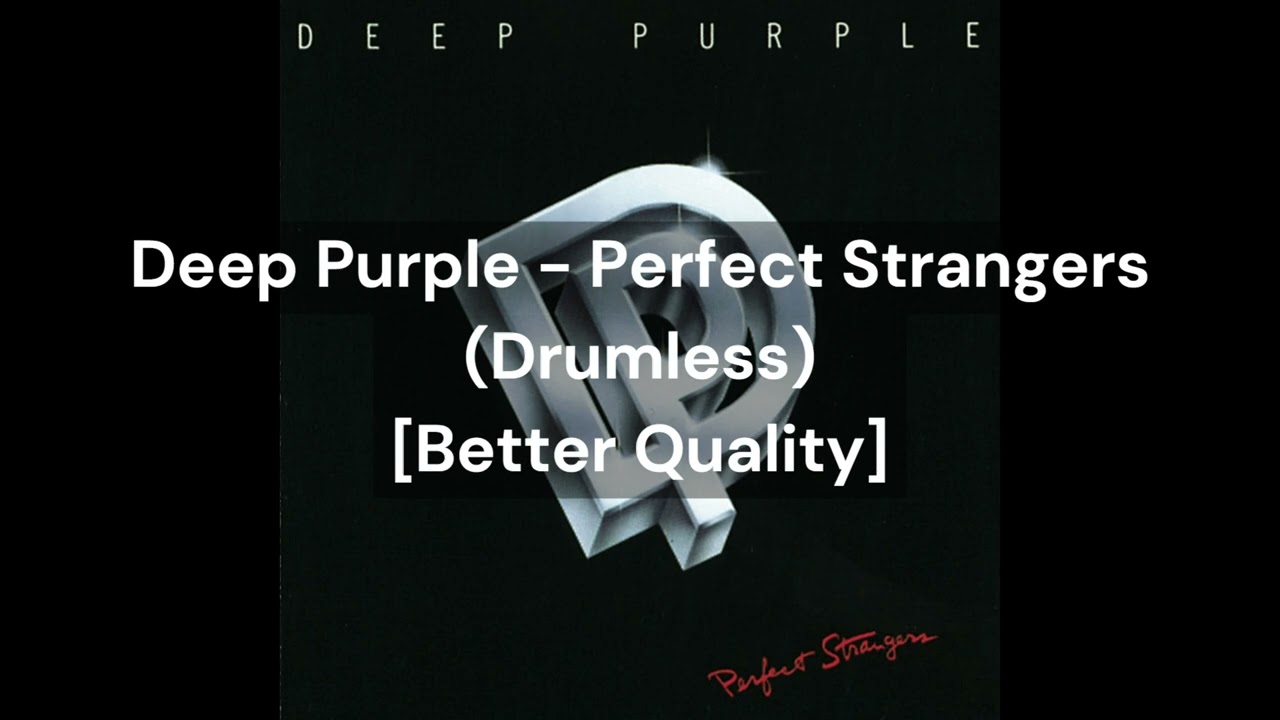 Deep Purple - Perfect Strangers (Drumless)
