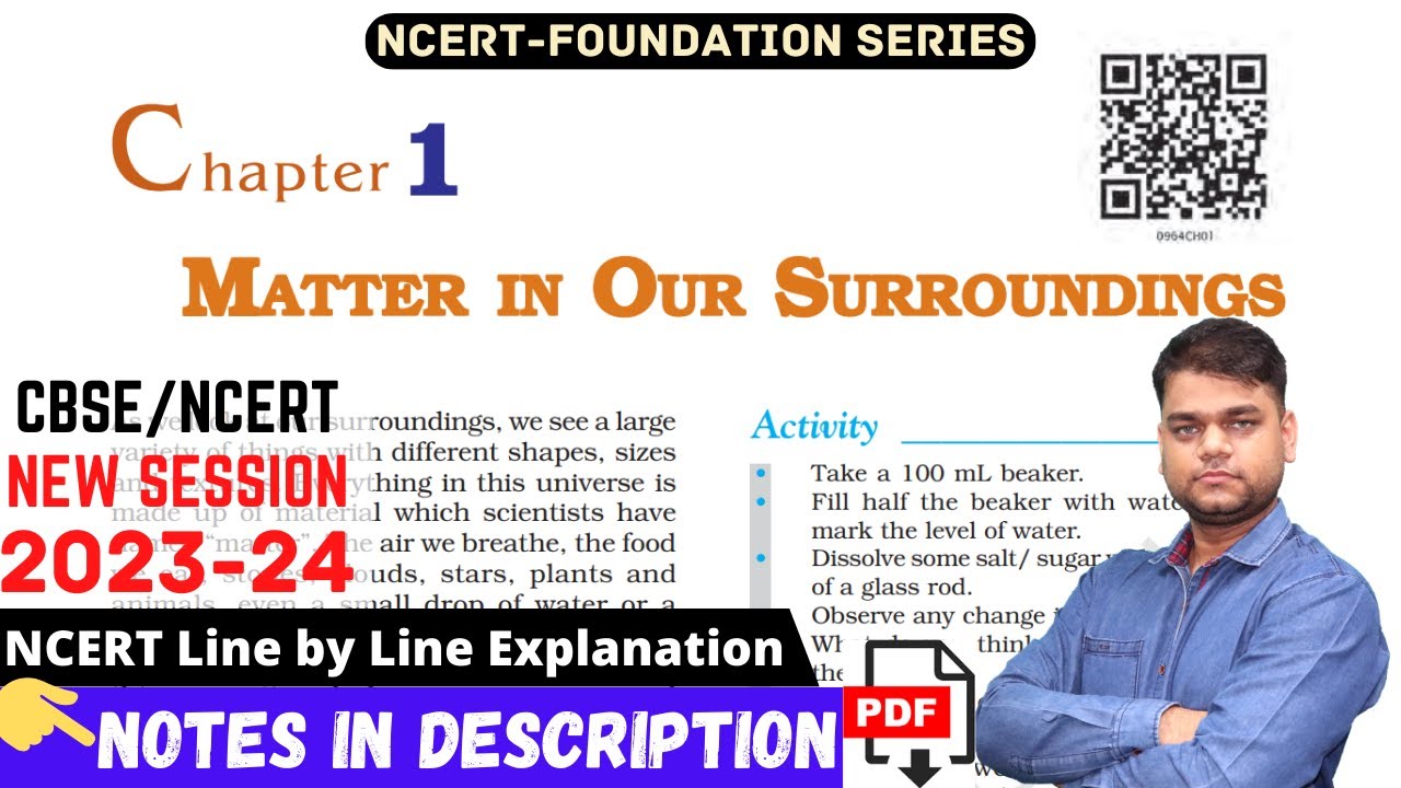 Matter in Our Surroundings: Class 9 Science Chapter 1 [Full Chapter]