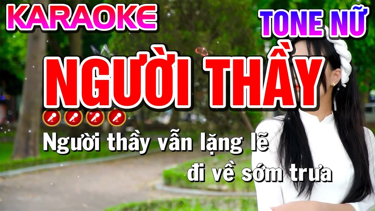 NGƯỜI THẦY Karaoke ( BEAT CHUẨN  ) Tone Nữ - Tình Trần Organ