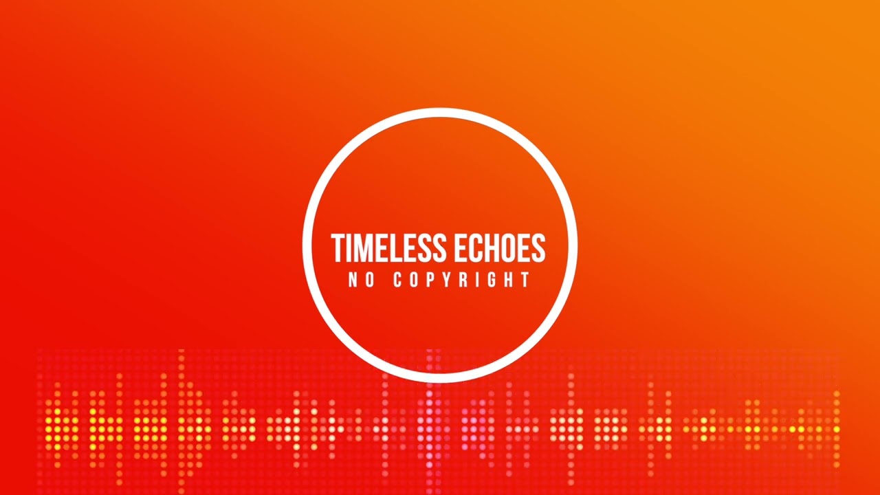 Luxury Real Estate Background Music | Timeless Echoes | No Copyright