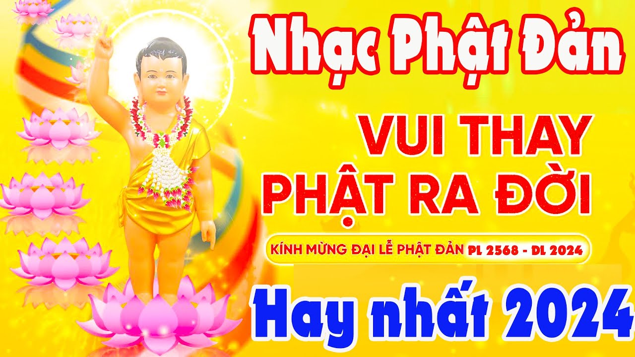Nhạc Phật Đản 2024►Liên Khúc Nhạc Phật Giáo 2024►Ánh Đạo Vàng #Mừng Ngày Đảng Sanh ►CS Ân Thiên Vỹ