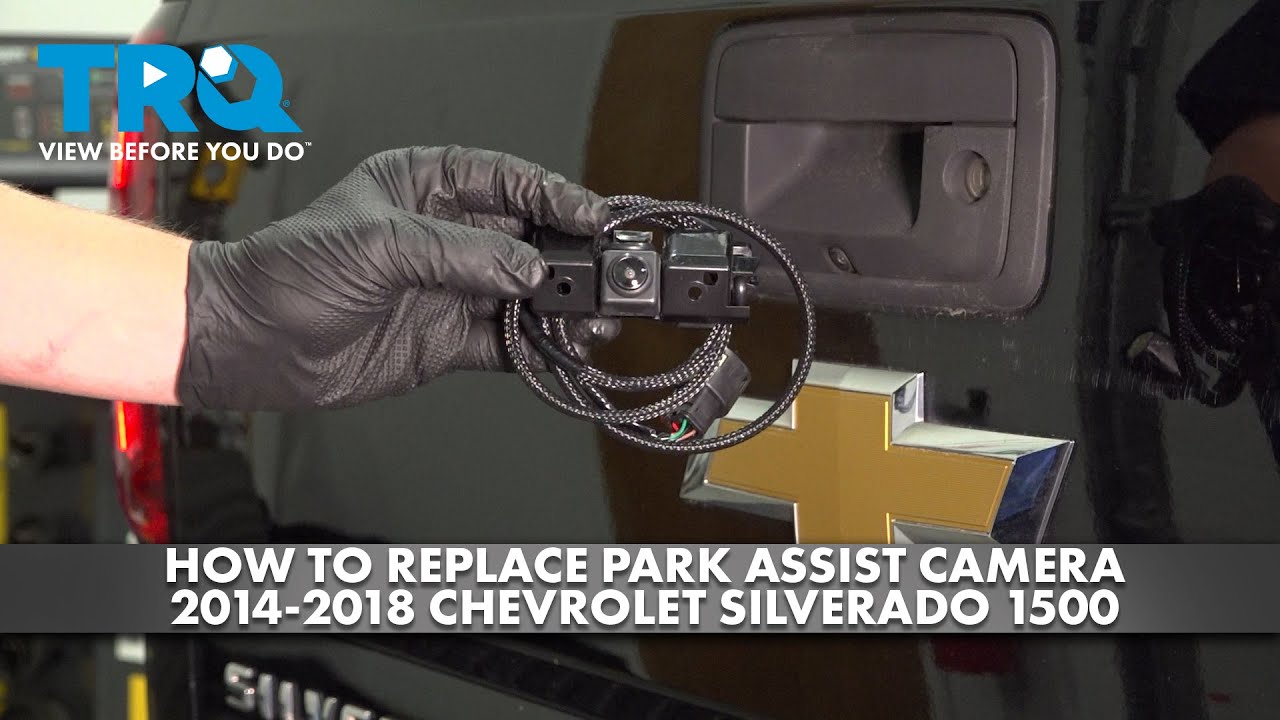 How to Replace Park Assist Camera 2014-2018 Chevrolet Silverado 1500