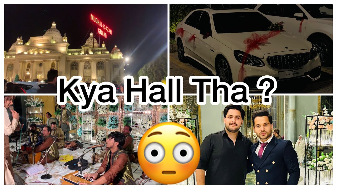 Mughal-e-Azam Grand|| Kya Hall Tha😳 Maza Agya || School friends👬