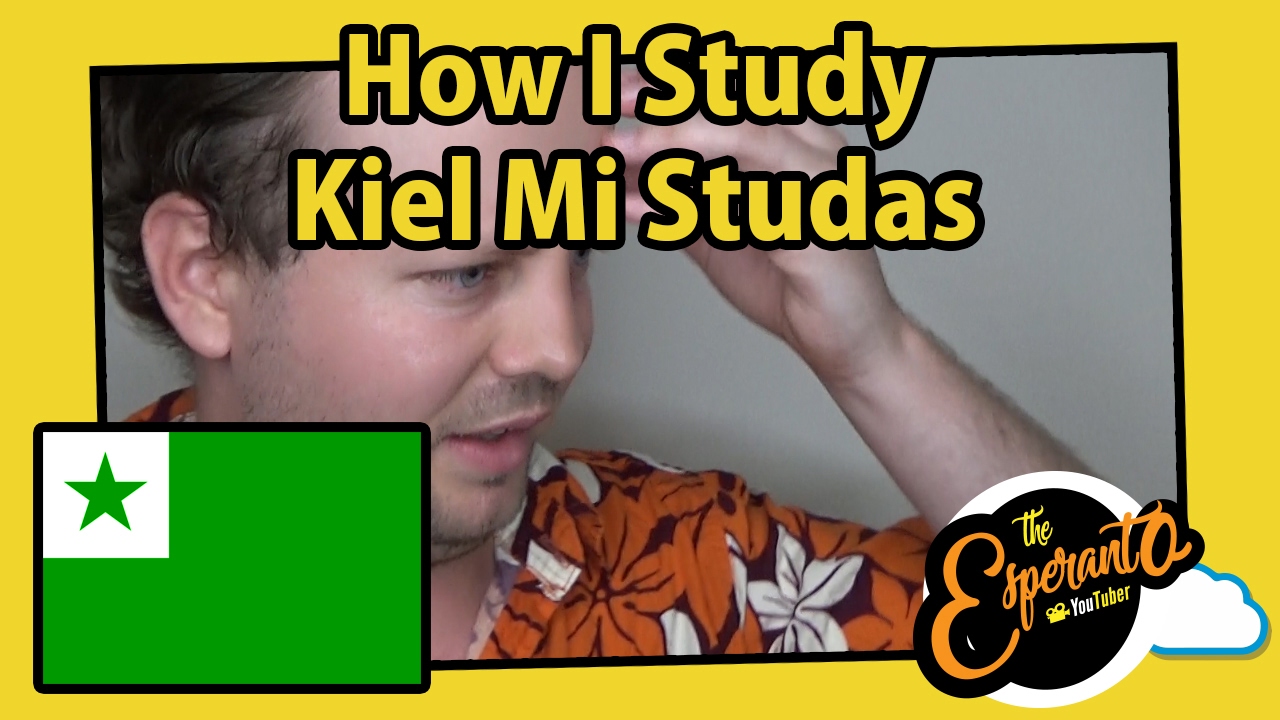 How I Study | Kiel Mi Studas #Esperanto