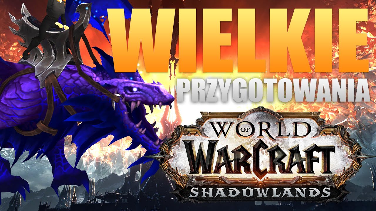 Co zrobić przed Shadowlands?
