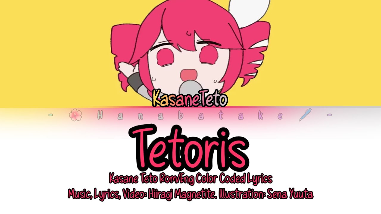 Tetoris - Kasane Teto [Rom/Eng Color Coded Lyrics] OLD (Check Desc)