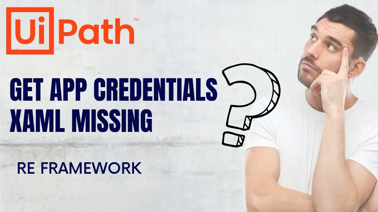UiPath Get App Credentials | Read Credentials Orchestrator | GetAppCredentials.xaml  | RE Framework