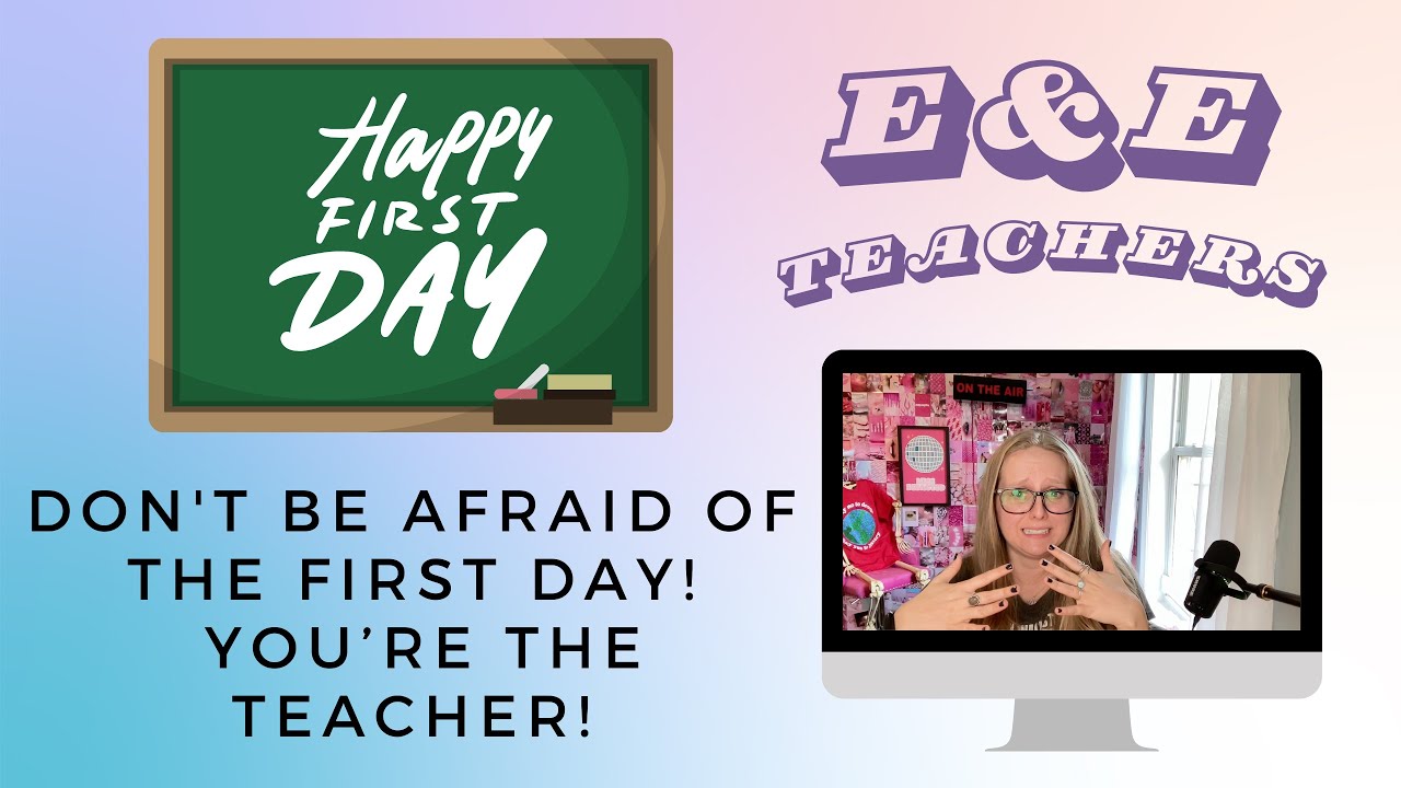 First Day of School: Advice and Tips for New Teachers