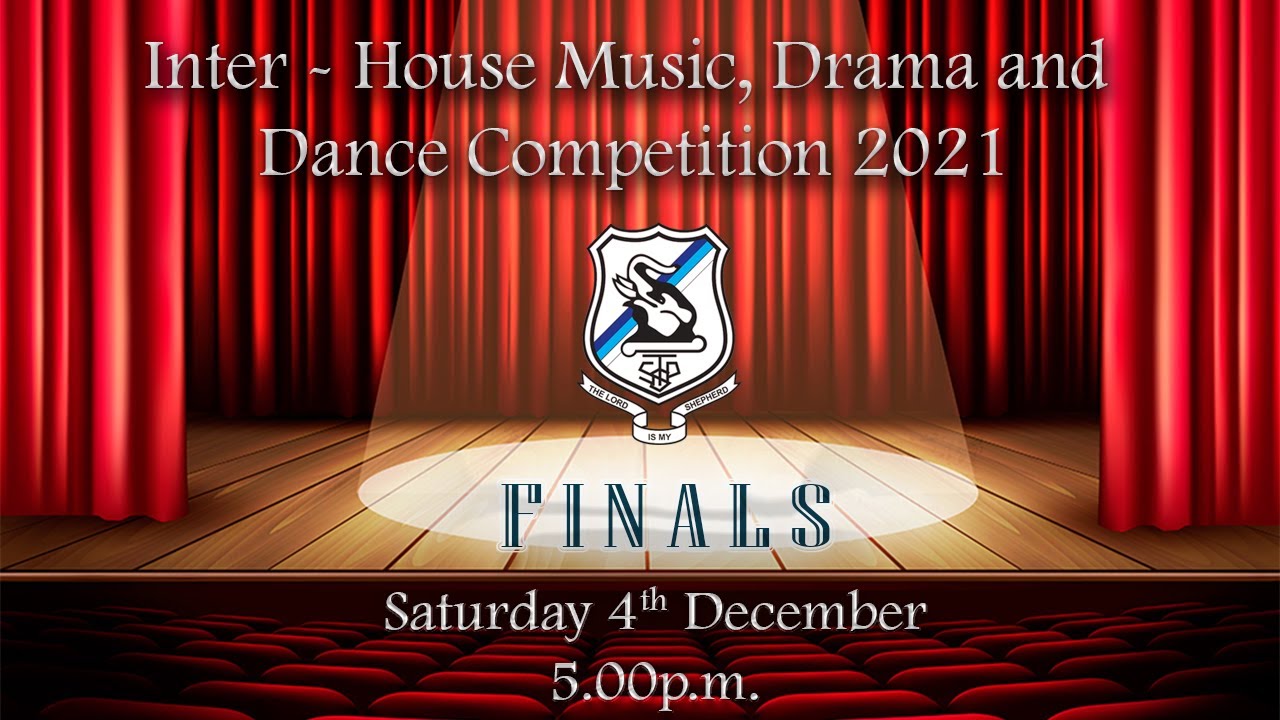Inter-House Music, Drama and Dance Competition 2021