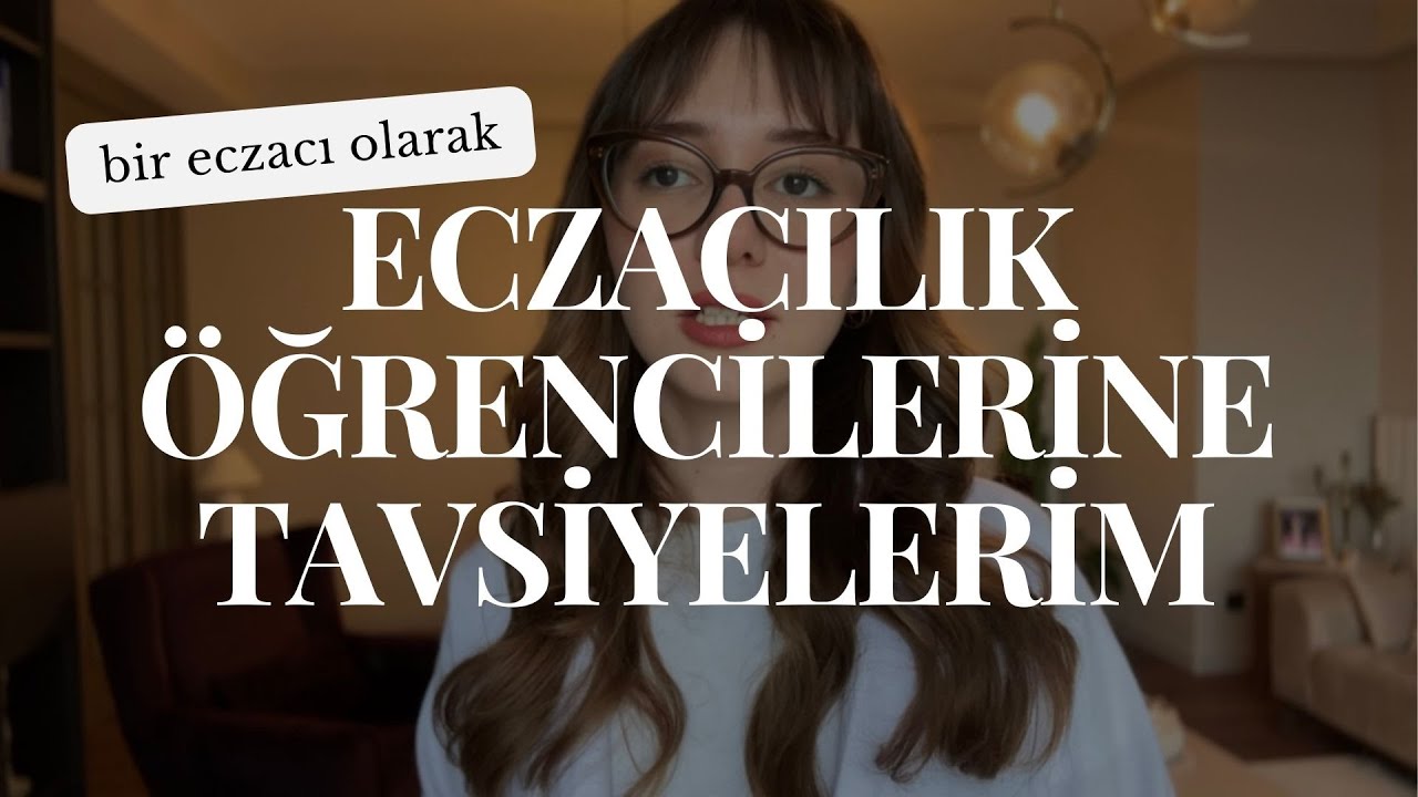 Eczacılık &Ouml;ğrencilerine Altın Tavsiyeler! Başarı İ&ccedil;in Yapmanız Gereken 5 &Ouml;nemli Adım