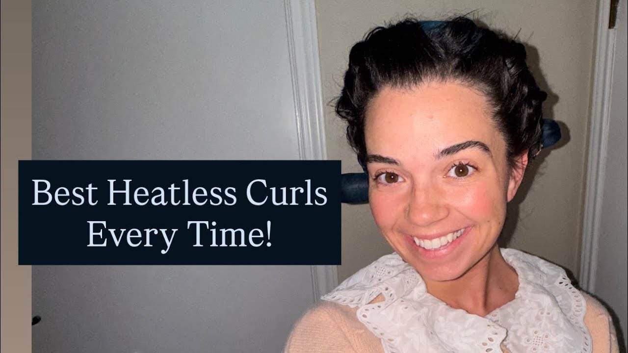 BEST HEATLESS CURLS