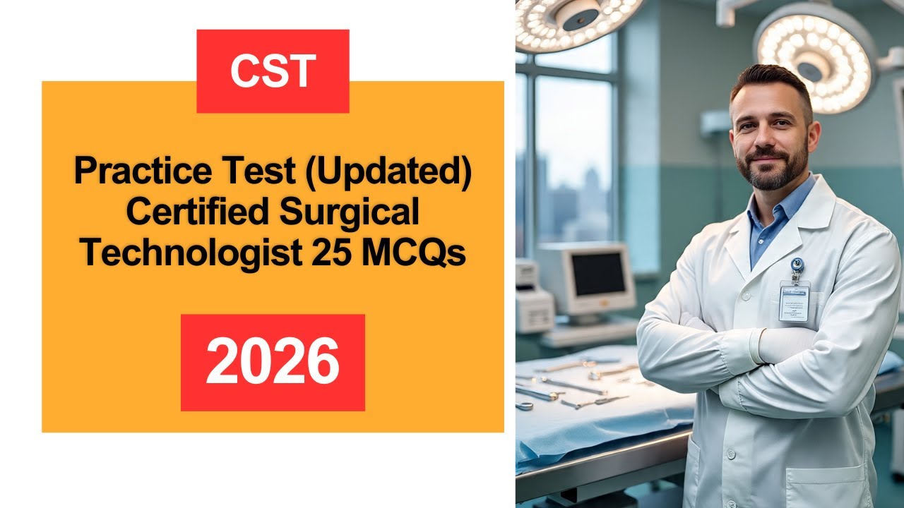 Практический тест CST 2026 (обновленный) Сертифицированный хирургический техник. 25 вопросов.