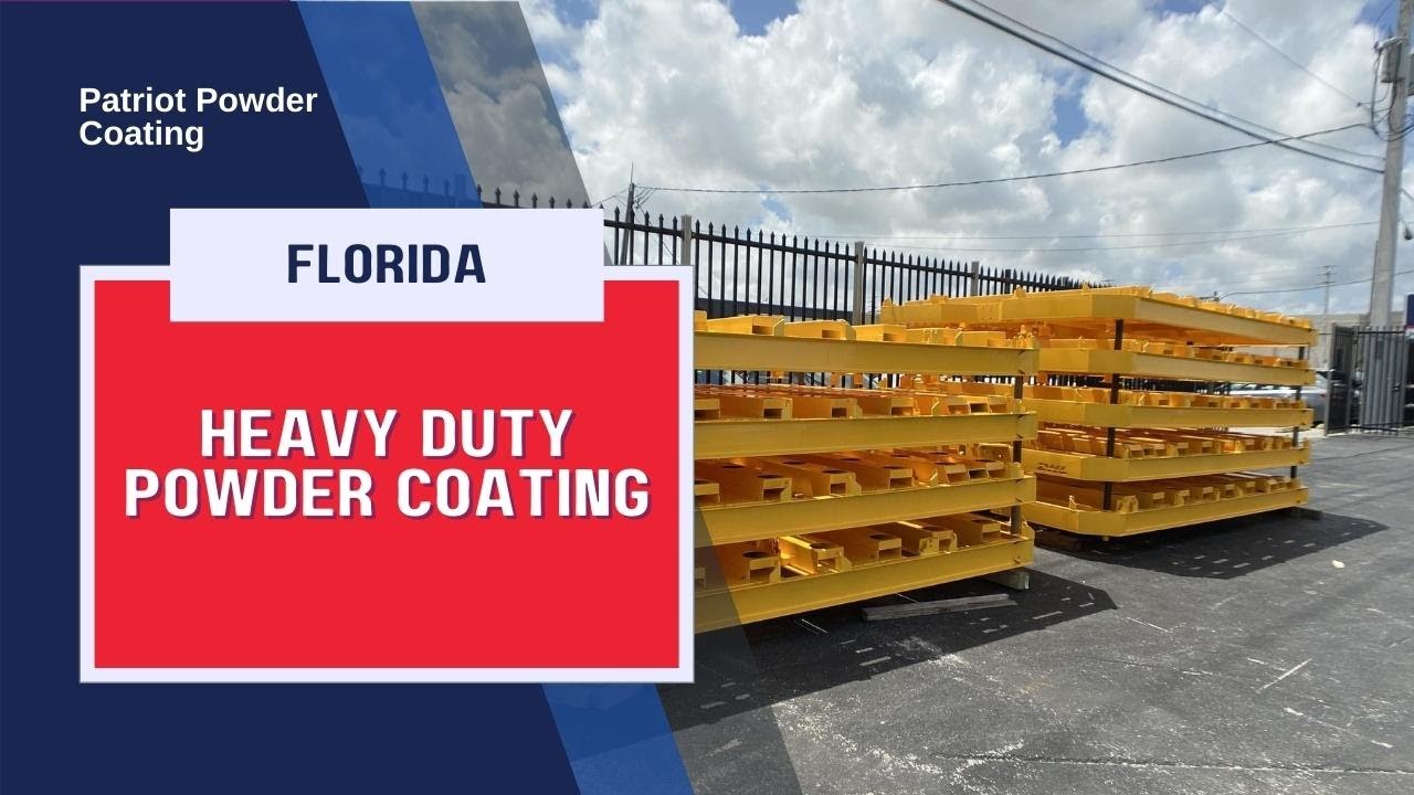 Industrial Powder Coating for Heavy-Duty Large Items in South Florida at Patriot Powder Coating