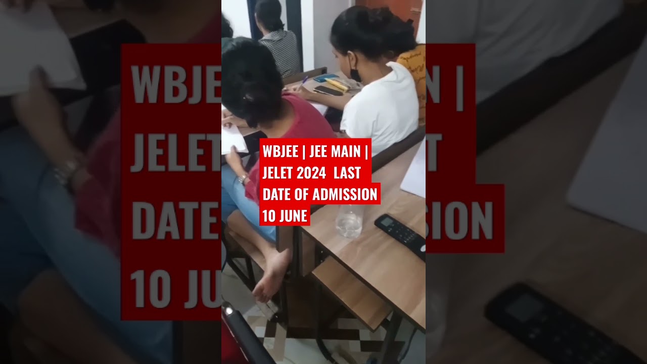 #ju#wbjee 2024#jelet 2024 # Jeemain 2024
