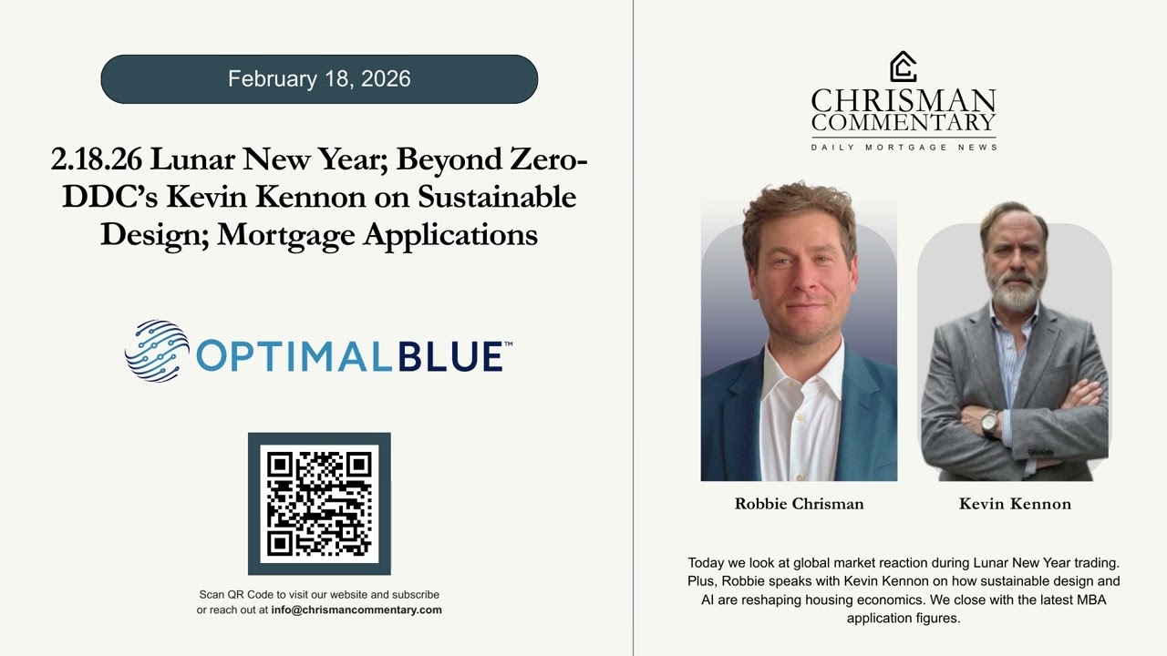 Chrisman Commentary Daily Mortgage News 02.18.26: Kevin Kennon