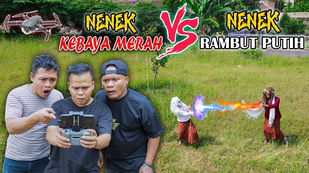 NONTON PERTARUNGAN NENEK KEBAYA MERAH VS NENEK BERAMBUT PUTIH PAKAI DRONE