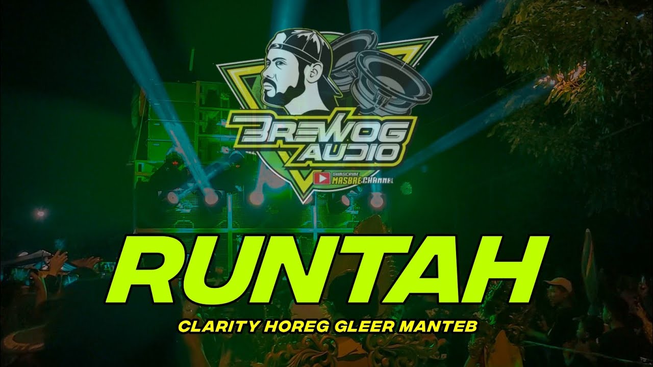 DJ RUNTAH BREWOG AUDIO VIRAL KARNAVAL DOKO TERBARU 2022 | BASS HOREG LUR
