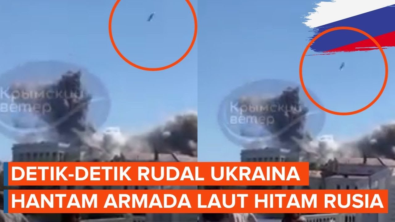 Rekaman Video Sesaat Sebelum Rudal Hantam Markas Armada Laut Hitam Rusia