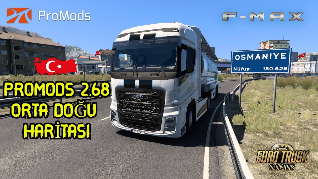 ETS 2 - PROMODS ORTA DOĞU HARİTASI- TÜRKİYE'DEN HANGİ ŞEHİRLER VAR?- EFSANE YOLLAR- LOGİTECH G29
