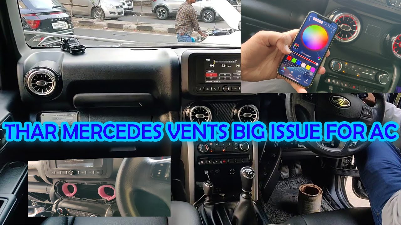 Thar MERCEDES STYLE AC Vents Real Issue (not for clickbate) #THAR #MERCEDES AC VENT #BIG ISSUE