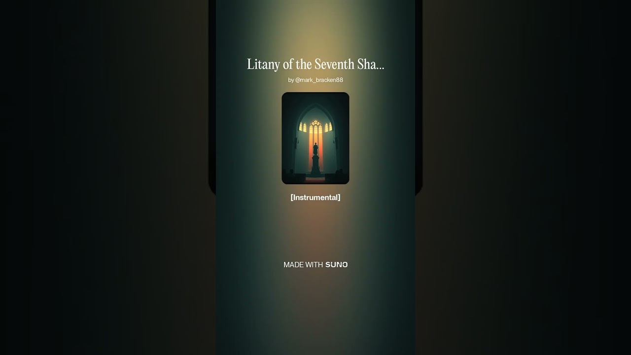 SB - Litany of the Seventh Shadow
