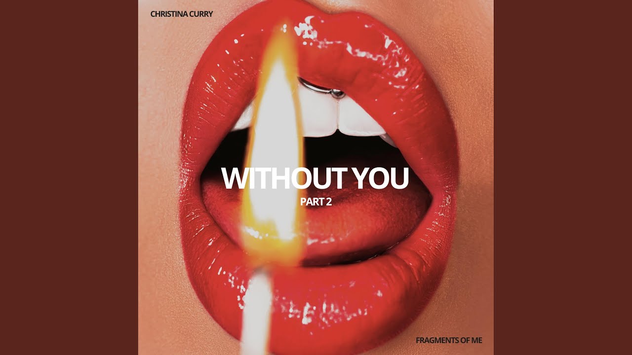 Without You, Pt. 2