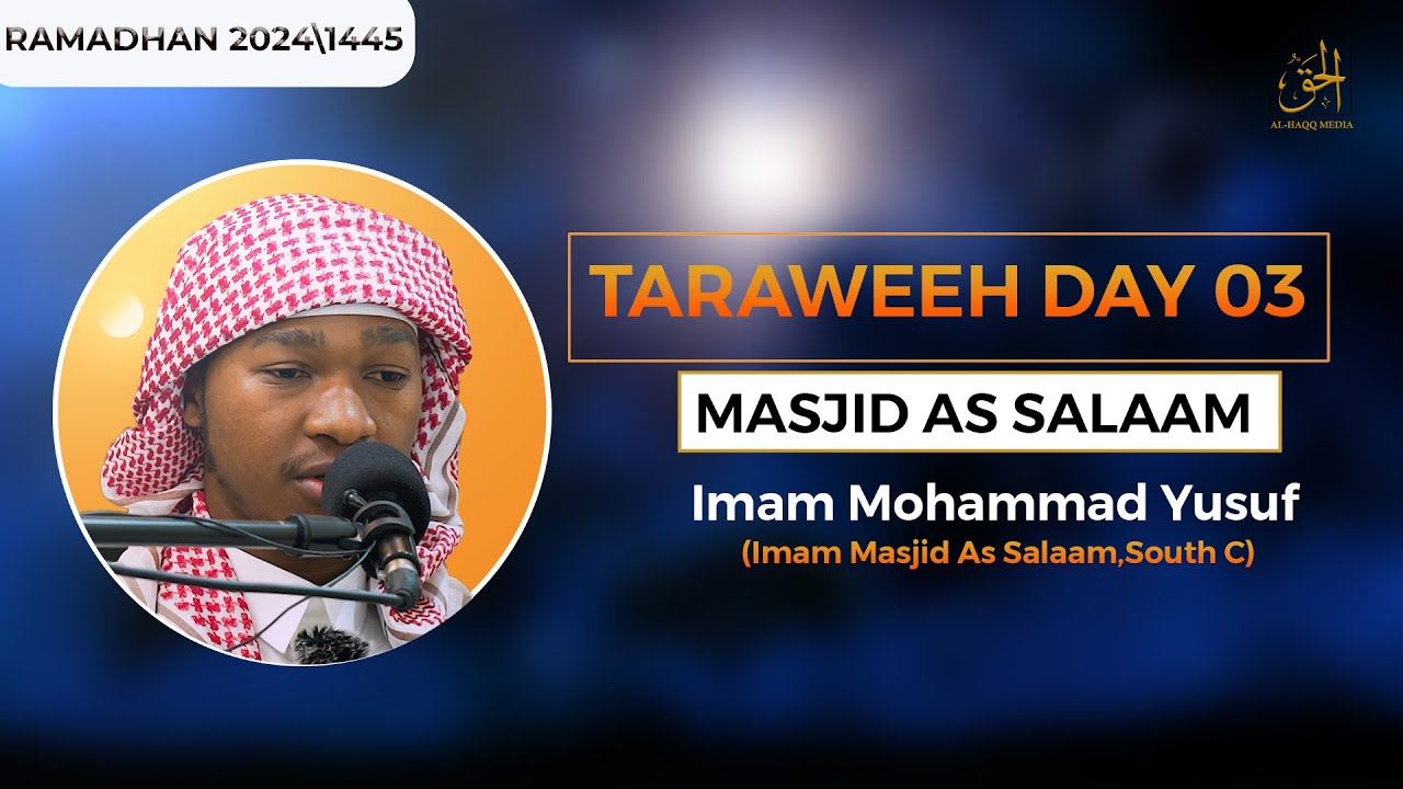 Taraweeh day 3 | Imam Mohammad Yusuf | Masjid As-Salaam
