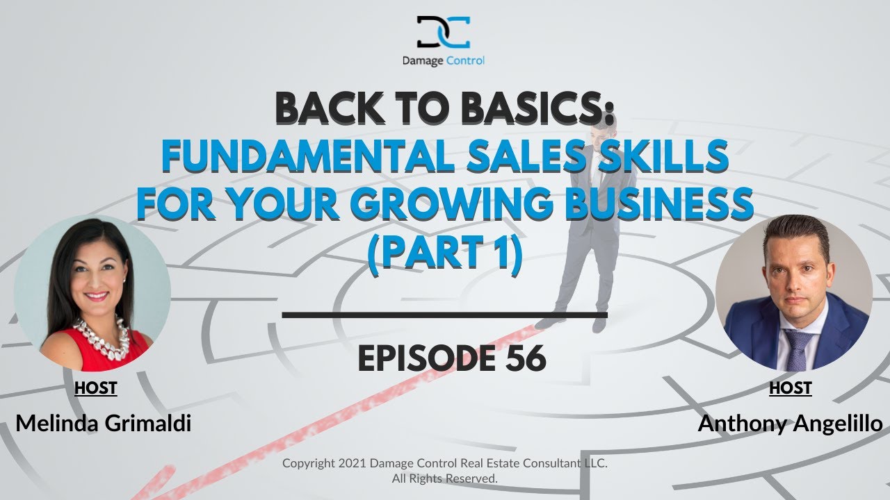 Damage Control Ep. 56 - Back to Basics - Fundamental Sales Skills For Your Growing Business