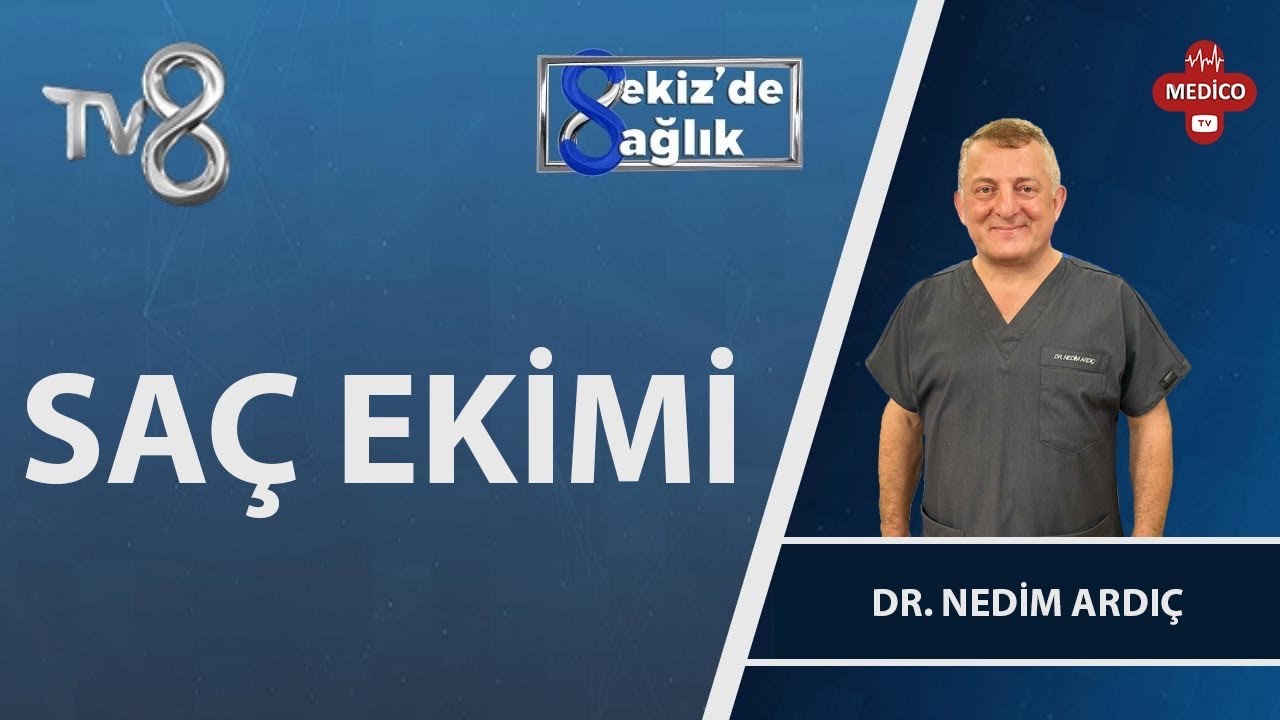Saç Ekimi Sonrası Nelere Dikkat Edilmelidir? | Dr. Nedim Ardıç | 8'de Sağlık