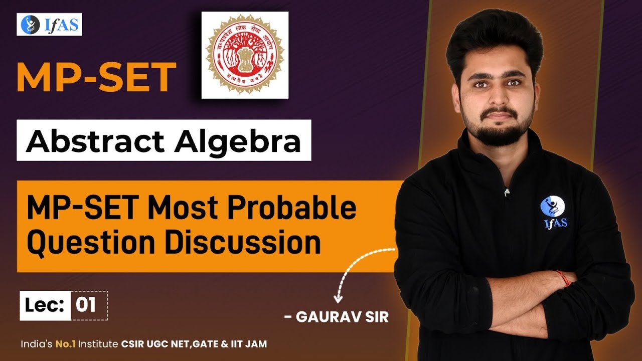 MP-SET Most Probable Questions Discussion on Abstract Algebra L-1