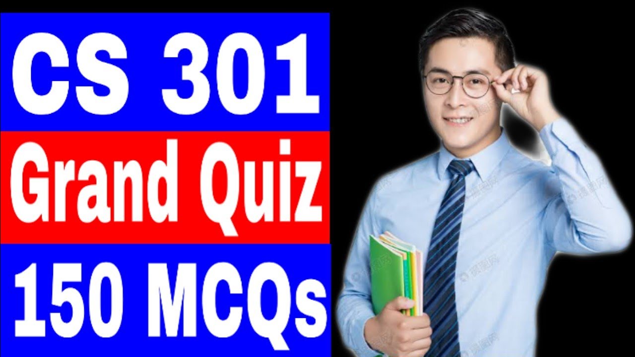 CS 301 Grand Quiz Solved / Correct Solution 💯 / VU Midterm / VU Grand Quiz / Best Solution 🔥